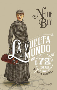 NellieBly_LaVueltaAlMundoEn72Dias-450x702